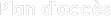 Plan d'accès